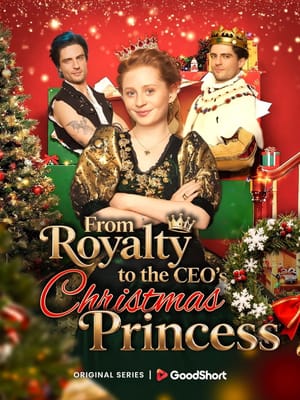 From Royalty to CEO's Christmas Princess