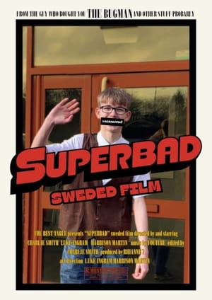 Superbad - The Sweded Version