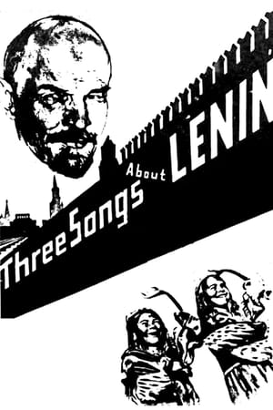 Three Songs About Lenin