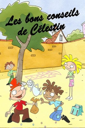 Les bons conseils de Célestin
