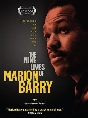 The Nine Lives of Marion Barry