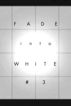 FADE into WHITE #3