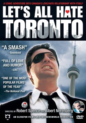 Let's All Hate Toronto
