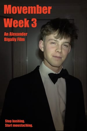MOVEMBER: WEEK 3
