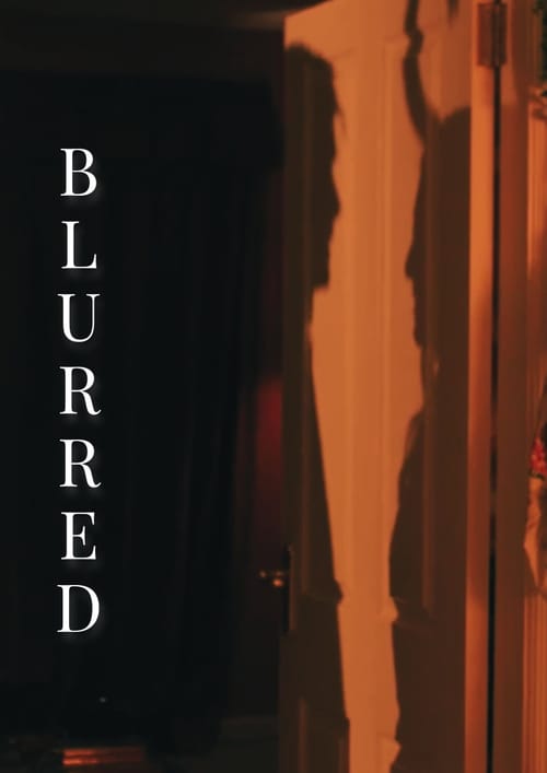 Blurred