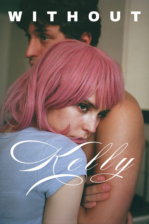 Without Kelly