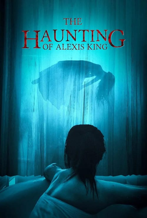 The Haunting of Alexis King