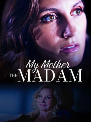 My Mother the Madam