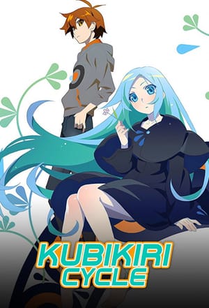 Kubikiri Cycle -  Aoiro Savant to Zaregoto Tsukai