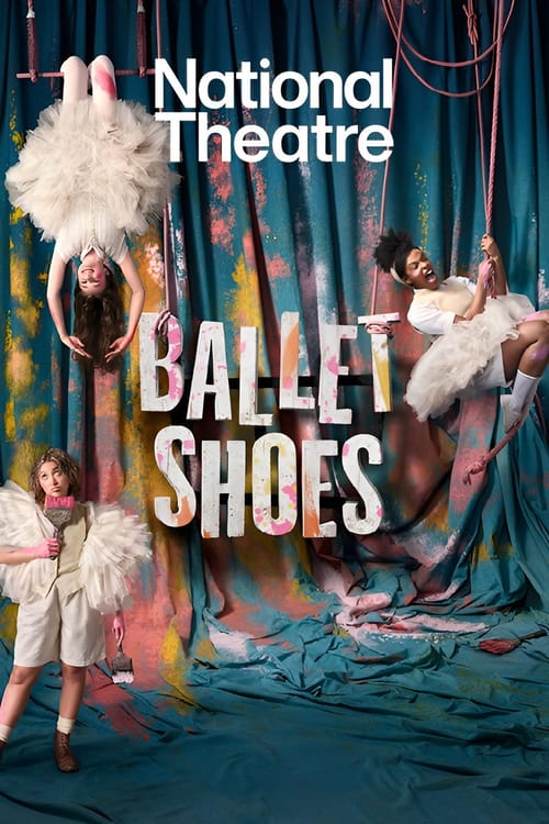 National Theatre Live: Ballet Shoes