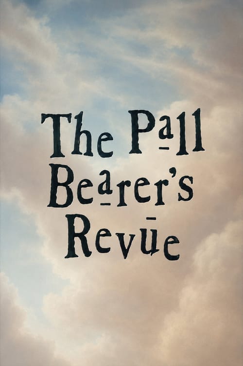 The Pall Bearer's Revue