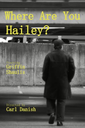 Where Are You Hailey?