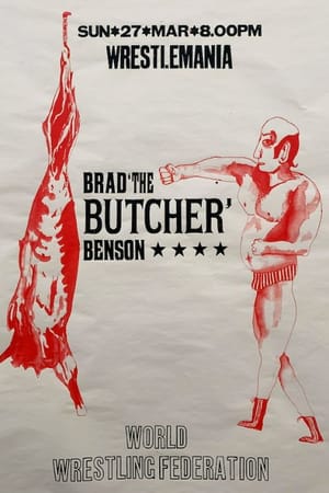 Behind the Curtain with Brad "The Butcher" Benson