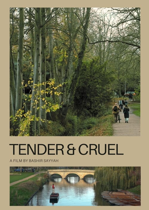 Tender and Cruel