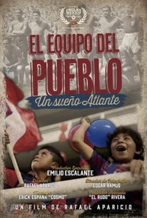 El Equipo del Pueblo. Un Sueño, Atlante