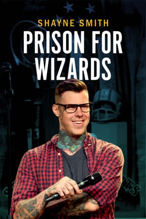 Shayne Smith: Prison for Wizards