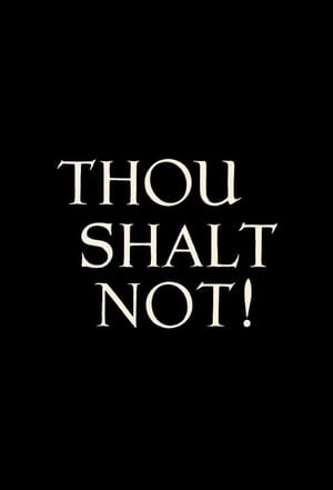 Thou Shalt Not