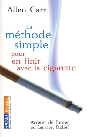 La Méthode Simple Pour En Finir Avec La Cigarette