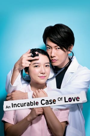 An Incurable Case of Love
