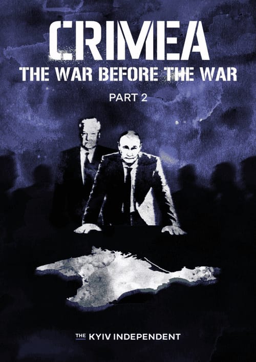 Crimea: The War Before the War. Part 2