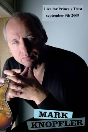 Mark Knopfler - Live for Prince's Trust