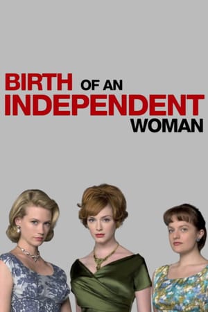 Birth of an Independent Woman