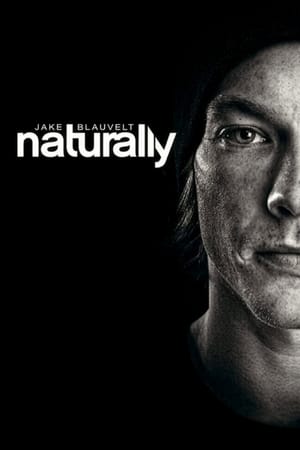 Jake Blauvelt: Naturally