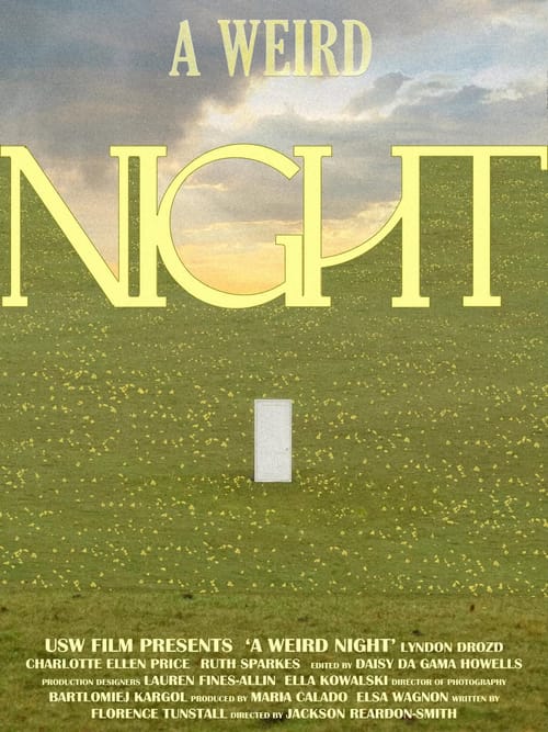 A Weird Night