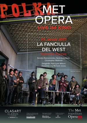 The Metropolitan Opera 2026/27: La Fanciulla del West