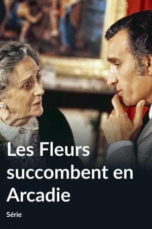 Les Fleurs succombent en Arcadie