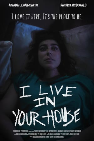 I Live in Your House