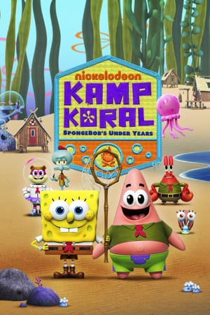 Kamp Koral: SpongeBob's Under Years