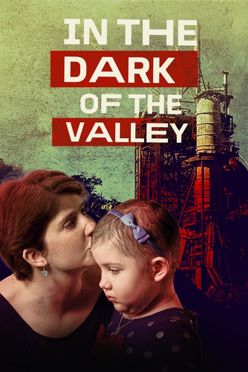 In the Dark of the Valley