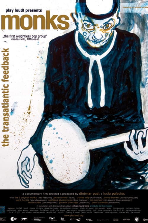 Monks: The Transatlantic Feedback