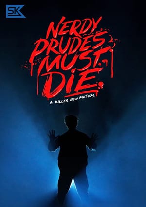Nerdy Prudes Must Die
