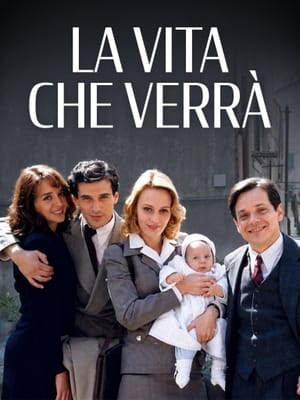 La Vita Che Verrà