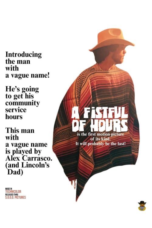 A Fistful of Hours