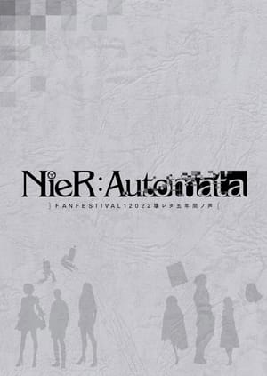 NieR:Automata FAN FESTIVAL 12022: Voices from the Verge