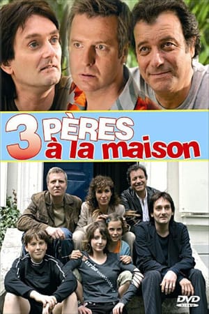 Trois pères à la maison