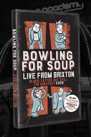 Bowling For Soup: Older, Fatter, Still The Greatest Ever Live!