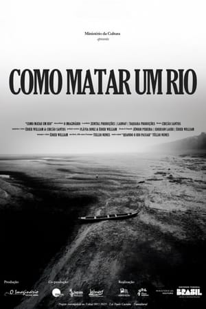 Como Matar um Rio