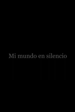 Mi mundo en silencio