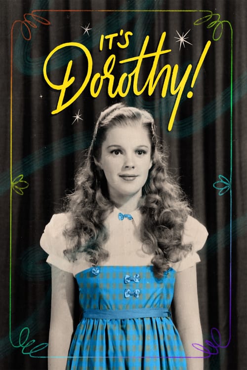 It's Dorothy!