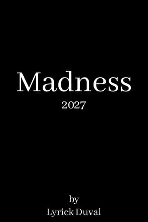 Madness