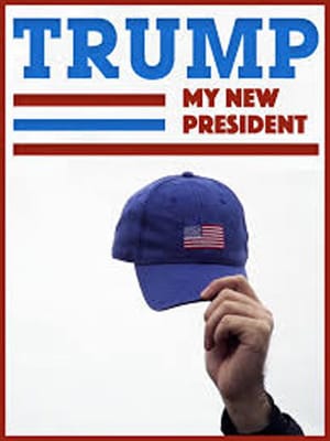 Trump: My New President