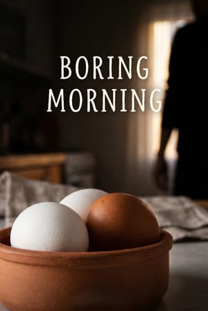 Borıng Mornıng