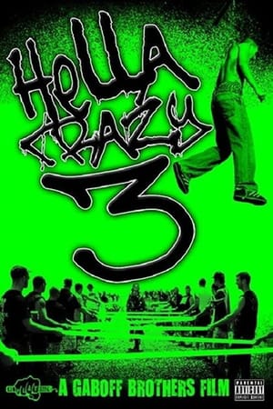 Hella Crazy 3