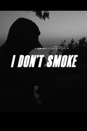 I Don't Smoke