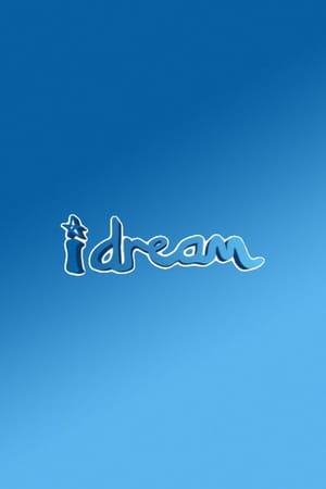 I Dream