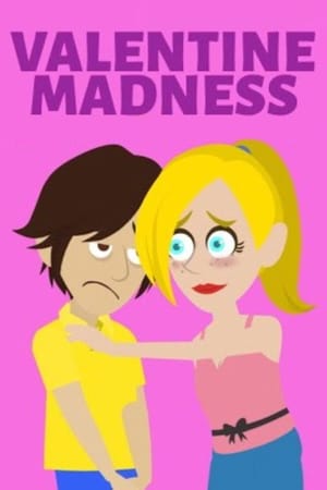 Valentine Madness